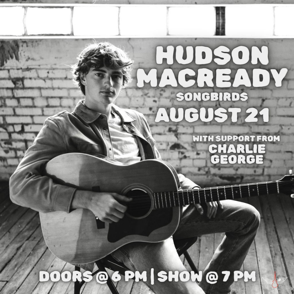 Hudson Macready and Charlie George Live in Chattanooga | Songbirds August 21