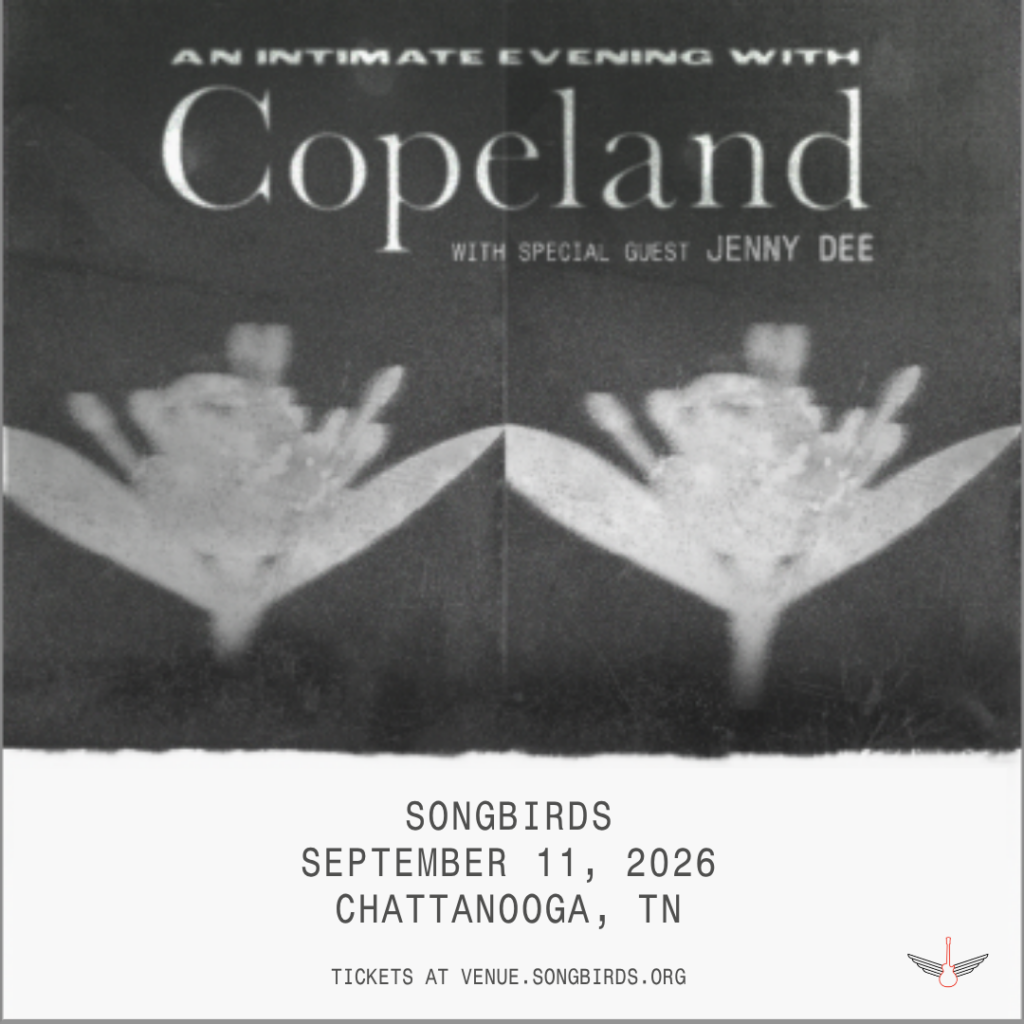 Copeland and Jenny Dee Live in Chattanooga | Songbirds September 11