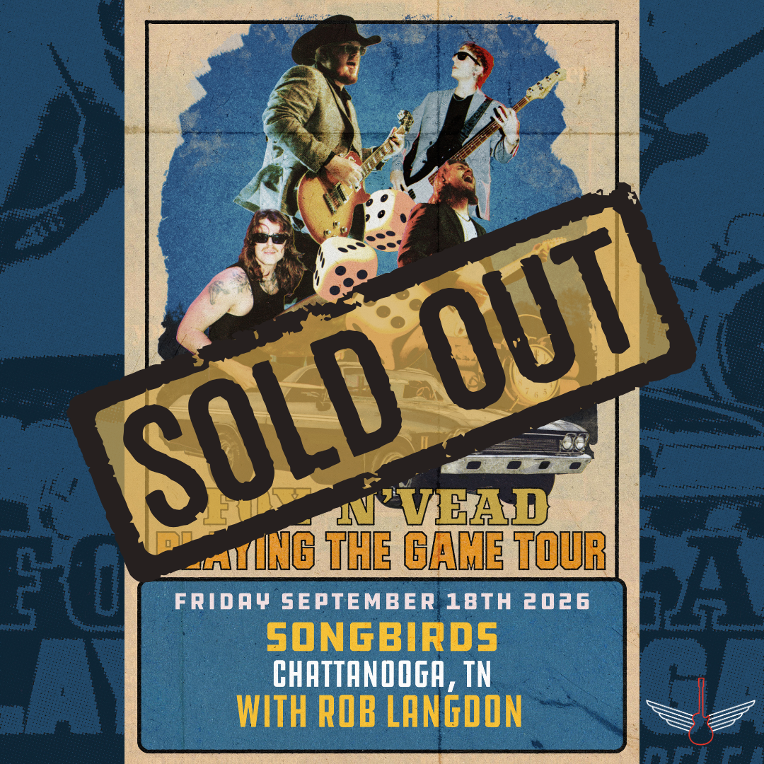 Fox N' Vead and Rob Langdon Live in Chattanooga at Songbirds