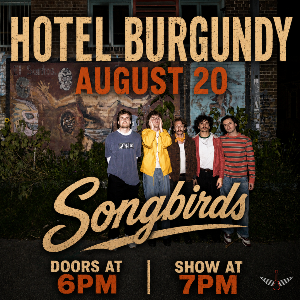 Hotel Burgundy Live in Chattanooga | Songbirds August 20
