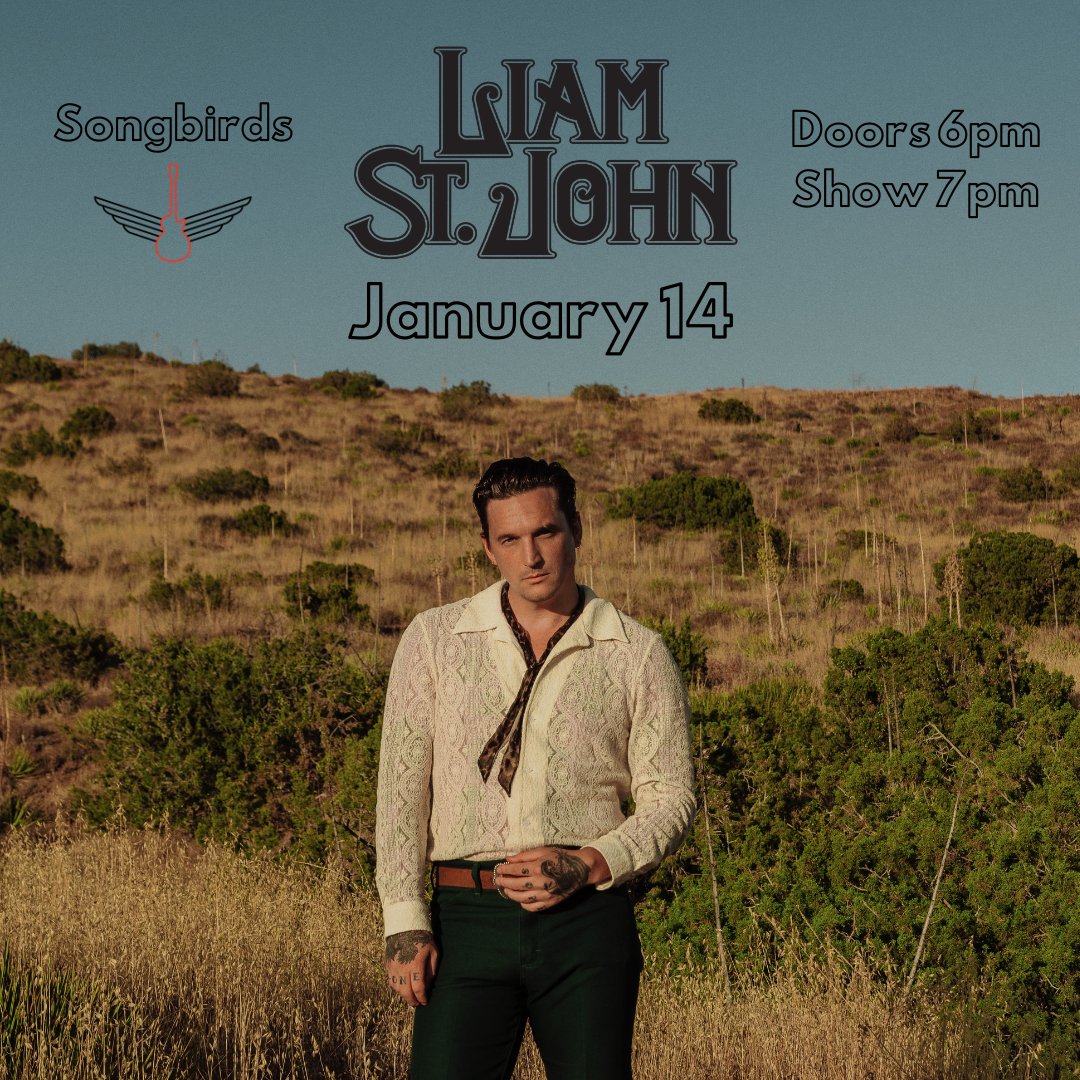 Liam St. John Live in Chattanooga at Songbirds January 14