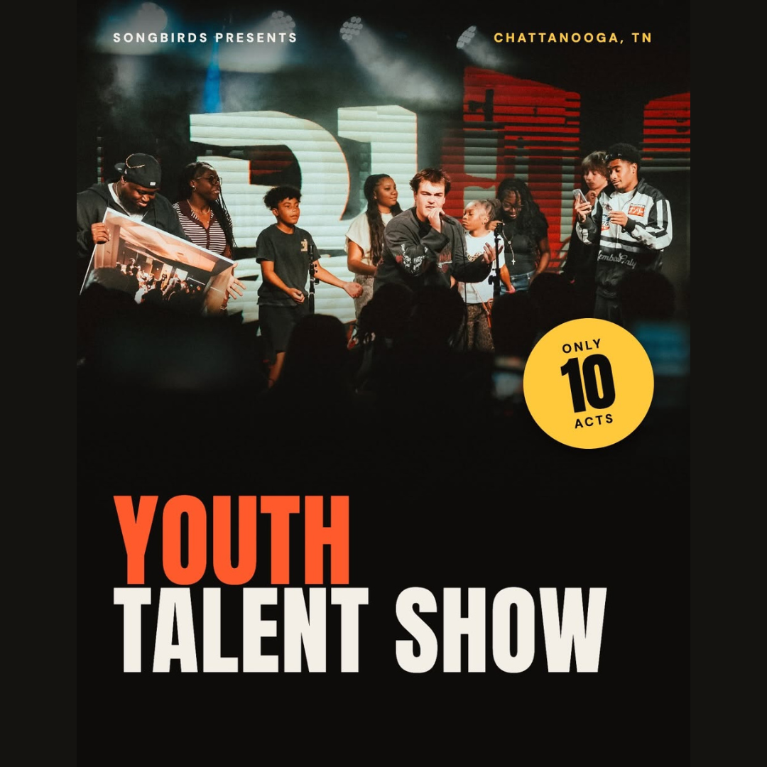 Youth Talent Show — Music in Songbirds · Chattanooga, TN